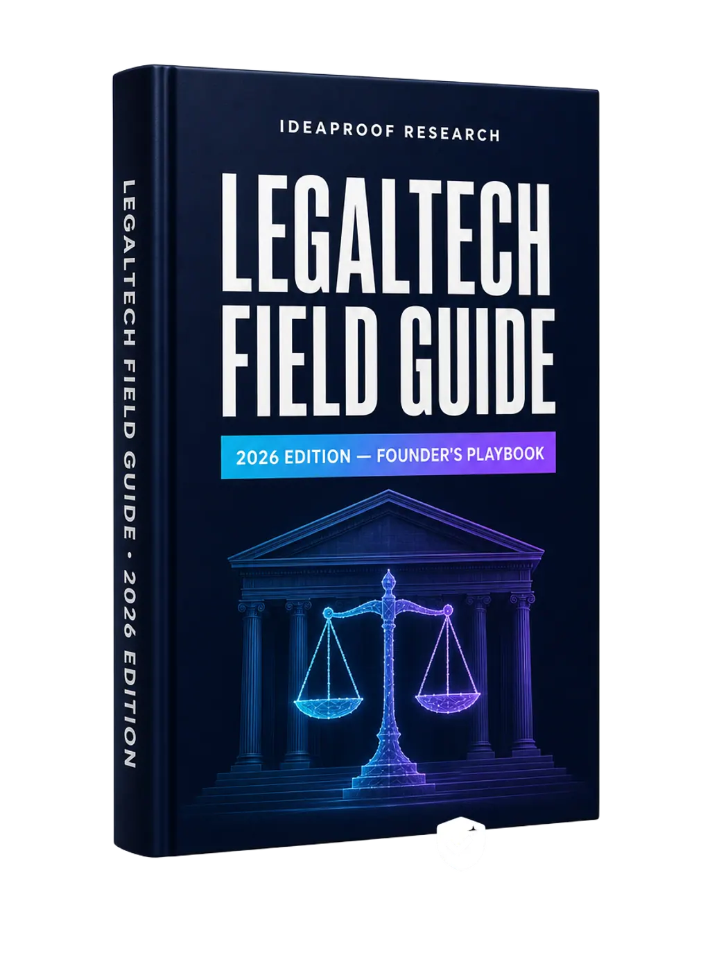 The LegalTech Founder's Field Guide 2026